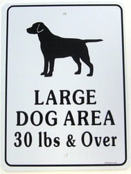 Sign: Large Dog Area